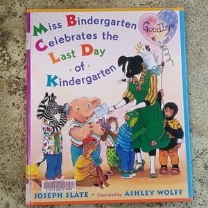 Miss Bindergarten Celebrates Last Day Kindergarten Joseph Slate Children Picture